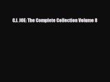 [PDF Download] G.I. JOE: The Complete Collection Volume 8 [Read] Online