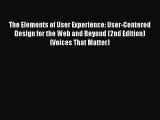 [PDF Download] The Elements of User Experience: User-Centered Design for the Web and Beyond