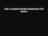 [PDF Download] Logic & Computer Design Fundamentals (5th Edition) [Download] Full Ebook