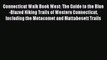 [PDF Download] Connecticut Walk Book West: The Guide to the Blue-Blazed Hiking Trails of Western