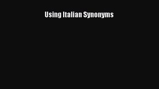 [PDF Download] Using Italian Synonyms [Read] Online