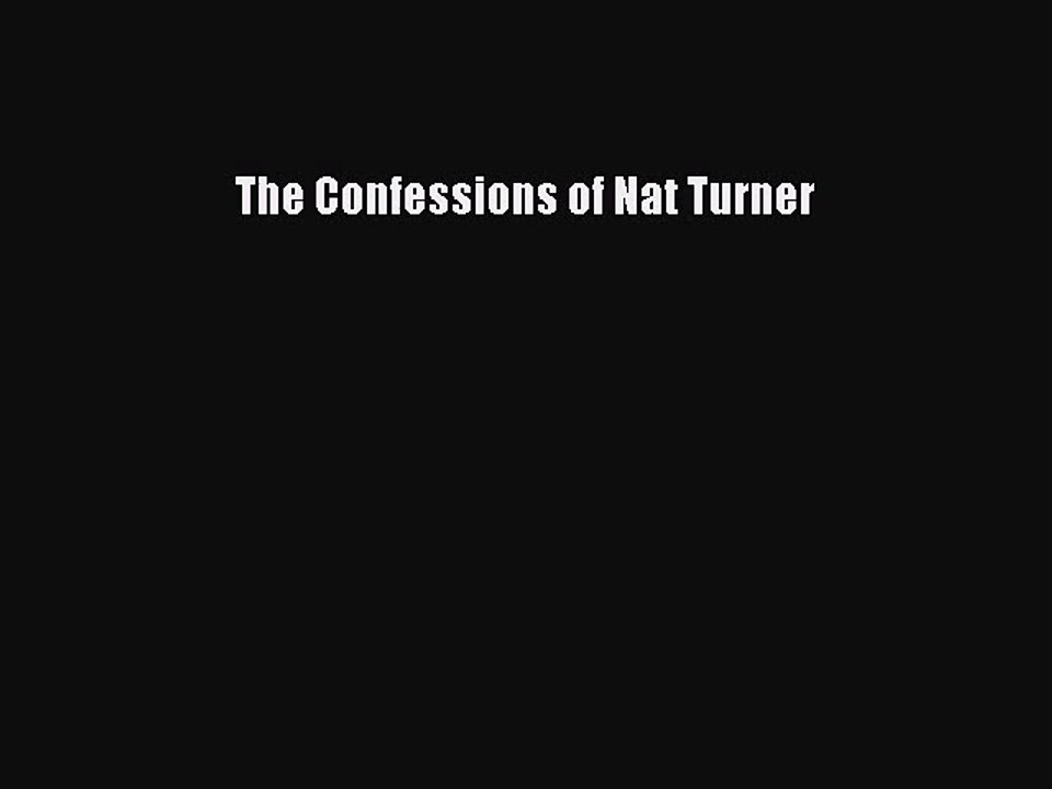[PDF Download] The Confessions of Nat Turner [PDF] Full Ebook
