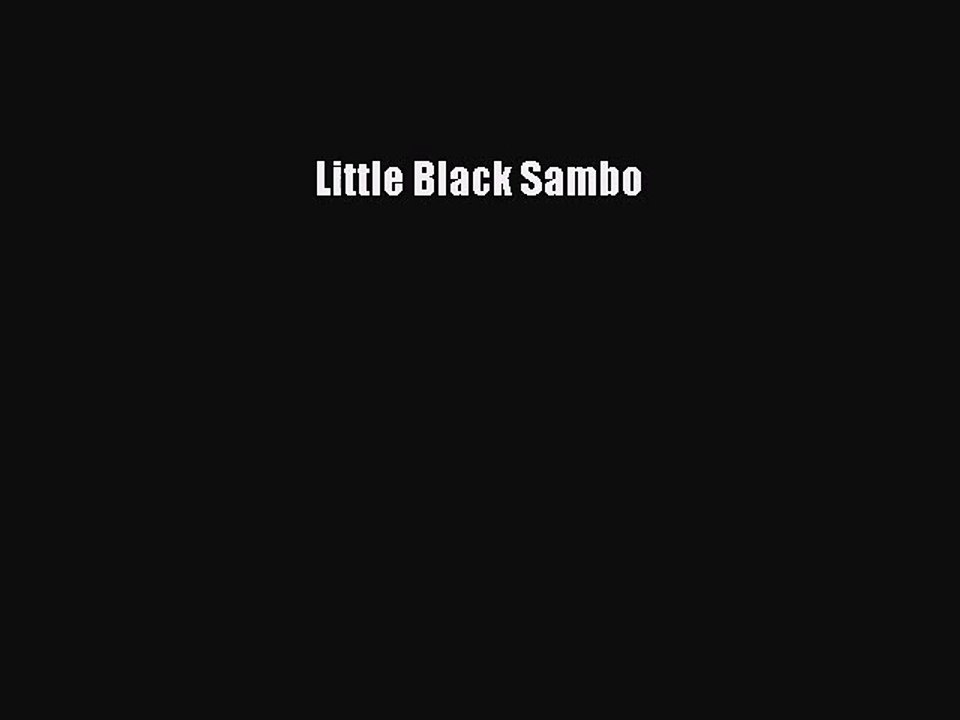 [PDF Download] Little Black Sambo [PDF] Online