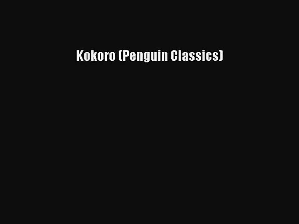 [PDF Download] Kokoro (Penguin Classics) [Download] Full Ebook