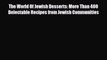 PDF Download The World Of Jewish Desserts: More Than 400 Delectable Recipes from Jewish Communities