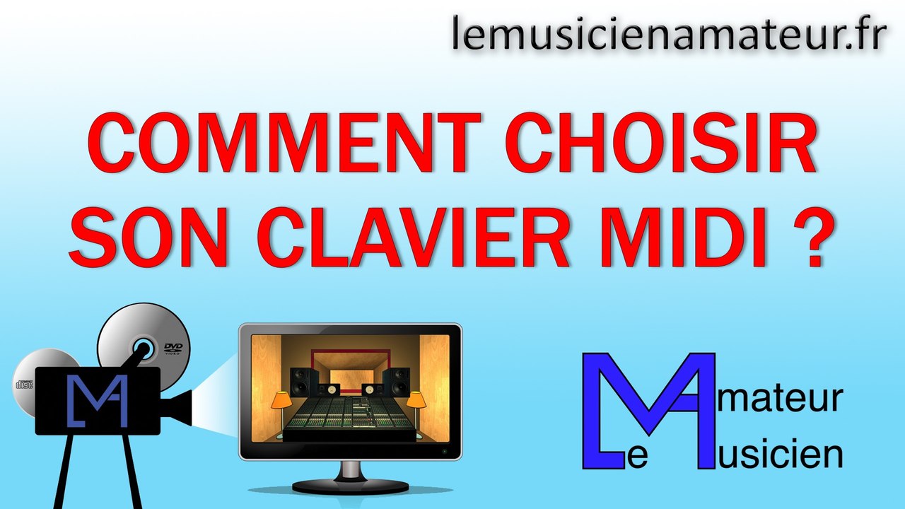 Quel clavier MIDI choisir ?