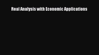 [PDF Download] Real Analysis with Economic Applications [Read] Online