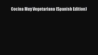 PDF Download Cocina Muy Vegetariana (Spanish Edition) Download Full Ebook