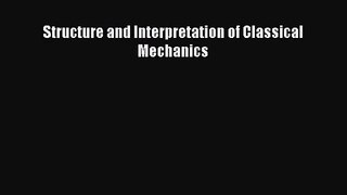 Download Structure and Interpretation of Classical Mechanics Ebook Online