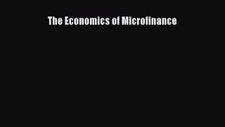 [PDF Download] The Economics of Microfinance [PDF] Online
