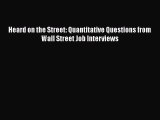 [PDF Download] Heard on the Street: Quantitative Questions from Wall Street Job Interviews