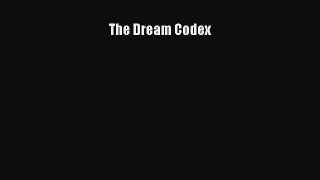 The Dream Codex [Download] Full Ebook