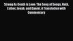 [PDF Download] Strong As Death Is Love: The Song of Songs Ruth Esther Jonah and Daniel A Translation