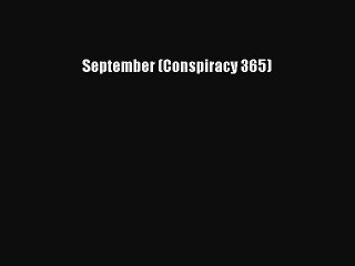 September (Conspiracy 365) [PDF Download] Online