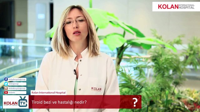 Doç. Dr. Demet Özgil Yetkin - Tiroid bezi ve hastalığı nedir