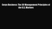 [PDF Download] Corps Business: The 30 Management Principles of the U.S. Marines [Download]