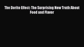 [PDF Download] The Dorito Effect: The Surprising New Truth About Food and Flavor [PDF] Online