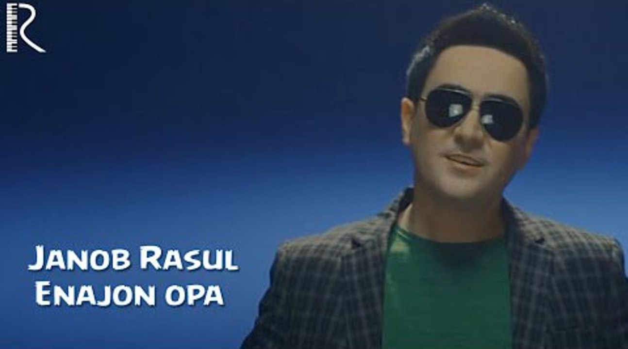 Janob Rasul - Enajon opa