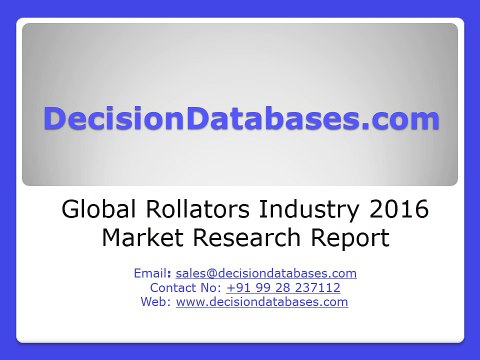 Global Rollators Industry 2016 Market Research Report