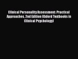 [PDF Download] Clinical Personality Assessment: Practical Approaches 2nd Edition (Oxford Textbooks