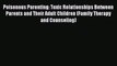 [PDF Download] Poisonous Parenting: Toxic Relationships Between Parents and Their Adult Children