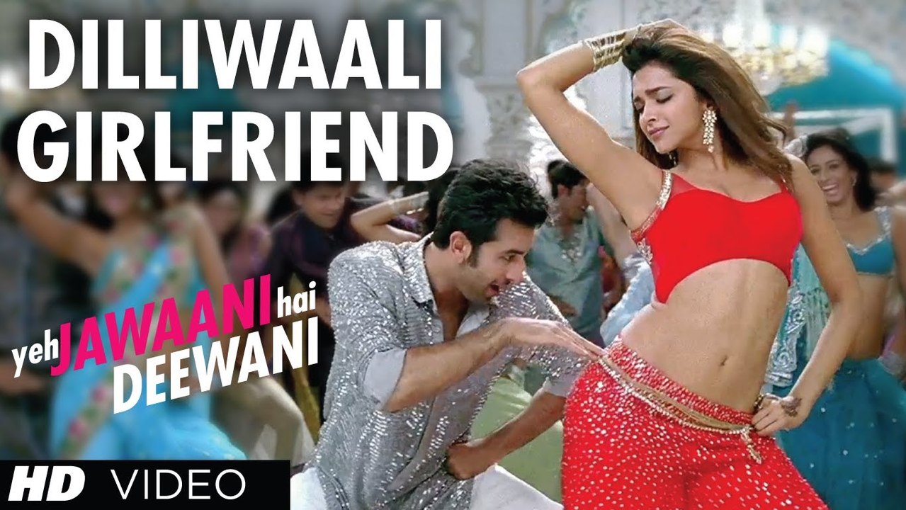 Dilli Wali Girlfriend - Yeh Jawaani Hai Deewani...