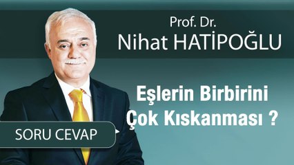 Eşlerin Birbirini Çok Kıskanması ?
