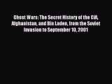 [PDF Download] Ghost Wars: The Secret History of the CIA Afghanistan and Bin Laden from the