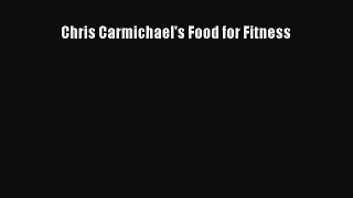 [PDF Download] Chris Carmichael's Food for Fitness [PDF] Online