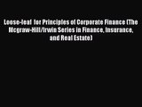 Read Loose-leaf  for Principles of Corporate Finance (The Mcgraw-Hill/Irwin Series in Finance