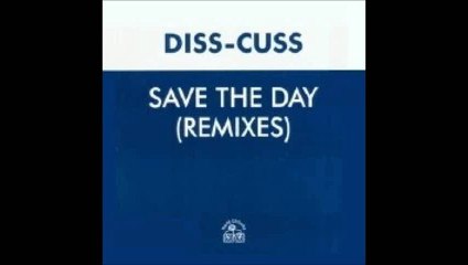 Diss Cuss - Save The Day (Red Jerry Mix) (A2)