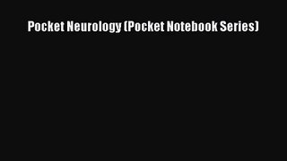[PDF Download] Pocket Neurology (Pocket Notebook Series) [Download] Online