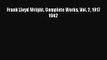 [PDF Download] Frank Lloyd Wright. Complete Works. Vol. 2 1917 1942 [PDF] Full Ebook
