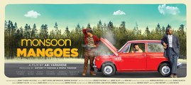 Monsoon Mangoes (2016) Malayalam Official Trailer