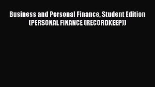 Read Business and Personal Finance Student Edition (PERSONAL FINANCE (RECORDKEEP)) Ebook Online