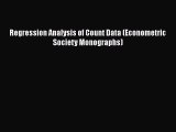 Download Regression Analysis of Count Data (Econometric Society Monographs) PDF Free