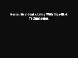 [PDF Download] Normal Accidents: Living With High-Risk Technologies [Download] Online