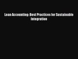 [PDF Download] Lean Accounting: Best Practices for Sustainable Integration [PDF] Online