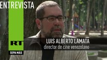 Entrevista con Luis Alberto Lamata, director de cine venezolano