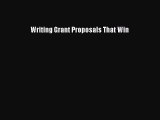 Read Writing Grant Proposals That Win Ebook Free