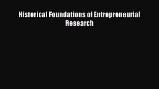 [PDF Download] Historical Foundations of Entrepreneurial Research [Read] Full Ebook