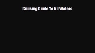 [PDF Download] Cruising Guide To N J Waters [Download] Full Ebook