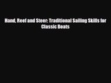 [PDF Download] Hand Reef and Steer: Traditional Sailing Skills for Classic Boats [Download]