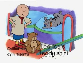 Caillou - Bölüm 16 - Caillou`nun ayılı tişörtü