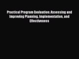 Download Practical Program Evaluation: Assessing and Improving Planning Implementation and