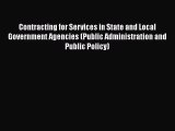 Read Contracting for Services in State and Local Government Agencies (Public Administration