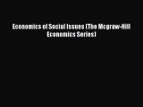 [PDF Download] Economics of Social Issues (The Mcgraw-Hill Economics Series) [Read] Online