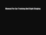 [PDF Download] Manual For Ear Training And Sight Singing [PDF] Online