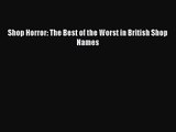 Download Shop Horror: The Best of the Worst in British Shop Names Ebook Online