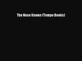 [PDF Download] The Nose Knows (Tempo Books) [Download] Online